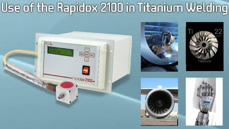 Welding Titanium in inert gas atmospheres using the Rapidox 2100 Oxygen Gas Analyser