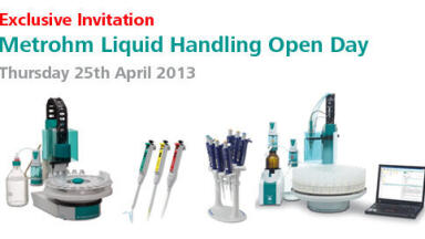 Metrohm Liquid Handling Open Day 2013