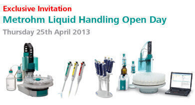 Metrohm Liquid Handling Open Day 2013